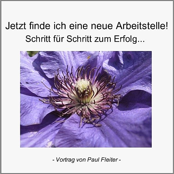 Jetzt bekomme ich eine neue Arbeitsstelle!, Paul Fleiter