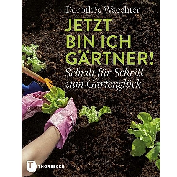 Jetzt bin ich Gärtner!, Dorothée Waechter