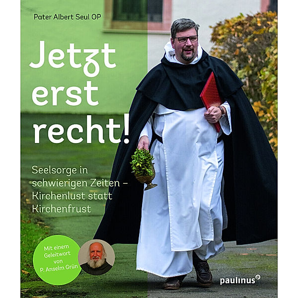 Jetzt erst recht!, Pater Albert Seul OP