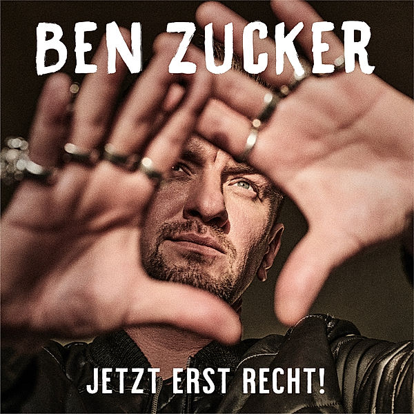 Jetzt erst recht! (Limitierte Zuckerdosen-Edition), Ben Zucker