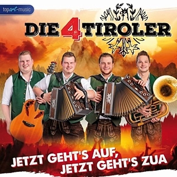 Jetzt Geht'S Auf,Jetzt Geht'S Zua, Die 4 Tiroler