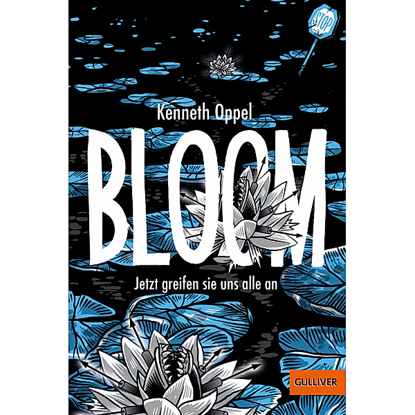 Jetzt greifen sie uns alle an / Bloom Bd.3, Kenneth Oppel