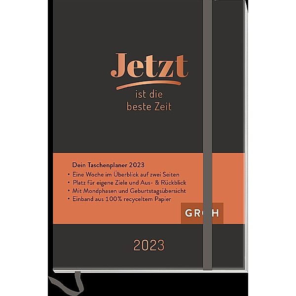 Jetzt ist die beste Zeit 2023, Groh Verlag