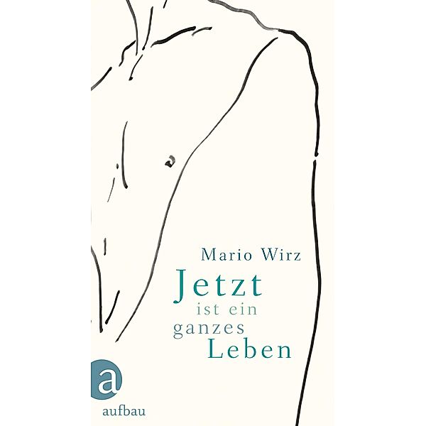 Jetzt ist ein ganzes Leben, Mario Wirz