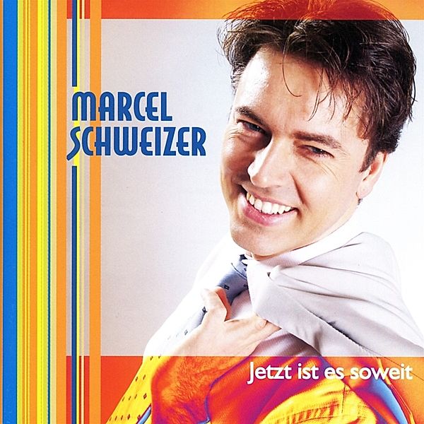 Jetzt Ist Es Soweit, Marcel Schweizer