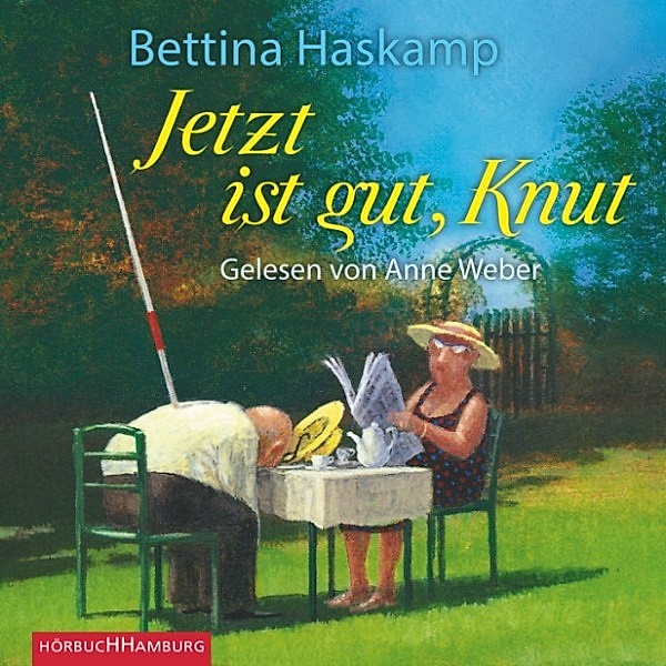 Jetzt ist gut, Knut, Bettina Haskamp