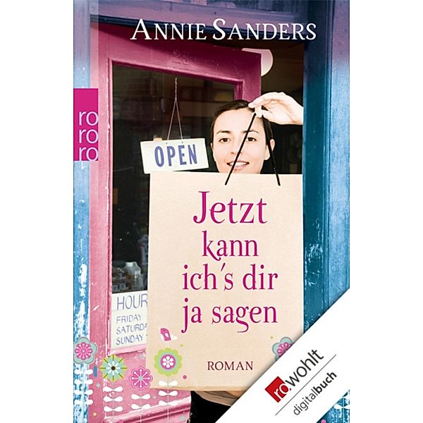 Jetzt kann ich's dir ja sagen, Annie Sanders