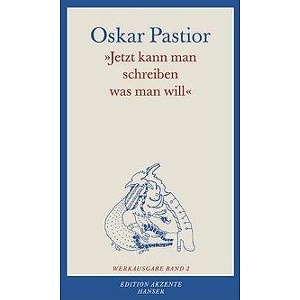 Jetzt kann man schreiben, was man will, Oskar Pastior