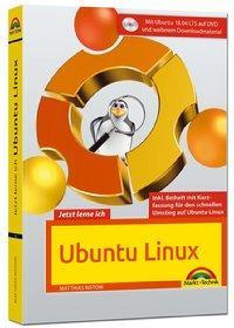 Jetzt lerne ich Ubuntu Linux, m. DVD-ROM Buch versandkostenfrei bestellen