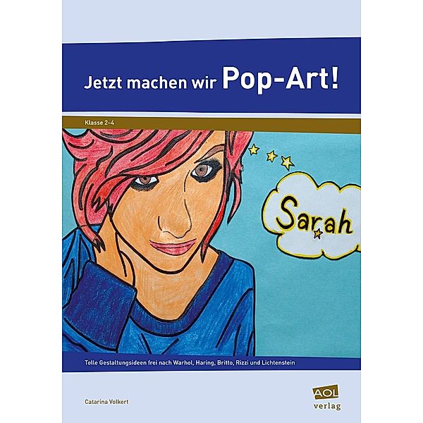 Jetzt machen wir Pop-Art!, Catarina Volkert