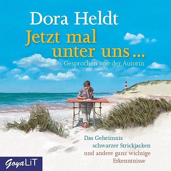 Jetzt mal unter uns..., Dora Heldt