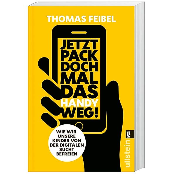 Jetzt pack doch mal das Handy weg!, Thomas Feibel