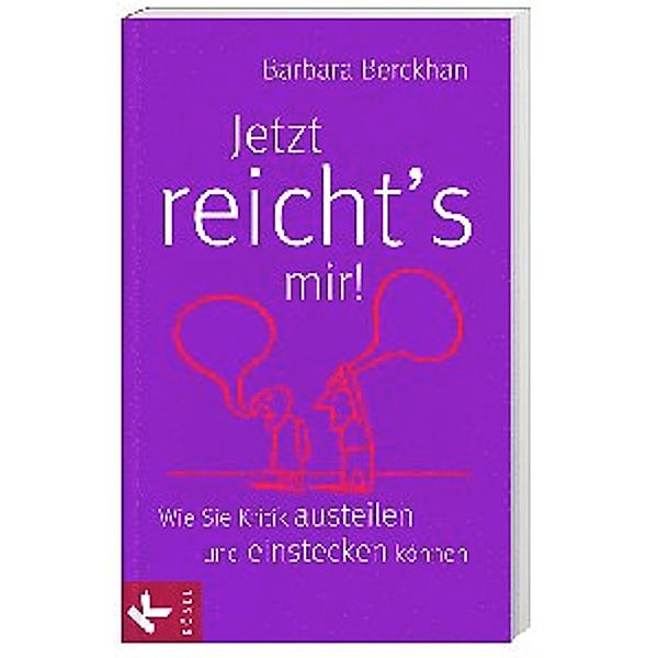 Jetzt reicht´s mir!; ., Barbara Berckhan