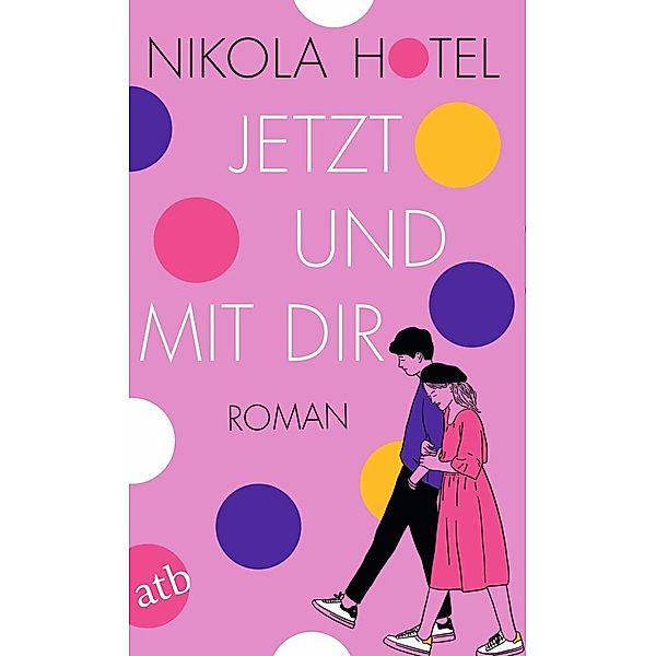 Jetzt und mit dir / Herzklopfen Bd.1, Nikola Hotel