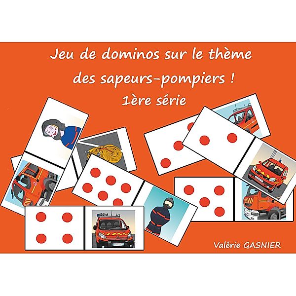 Jeu de dominos sur le thème des sapeurs-pompiers, Valérie Gasnier