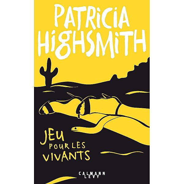 Jeu pour les vivants, Patricia Highsmith