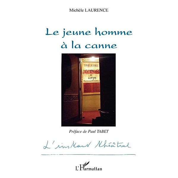 Jeune homme a la canne Le / Harmattan, Michele Laurence Michele Laurence