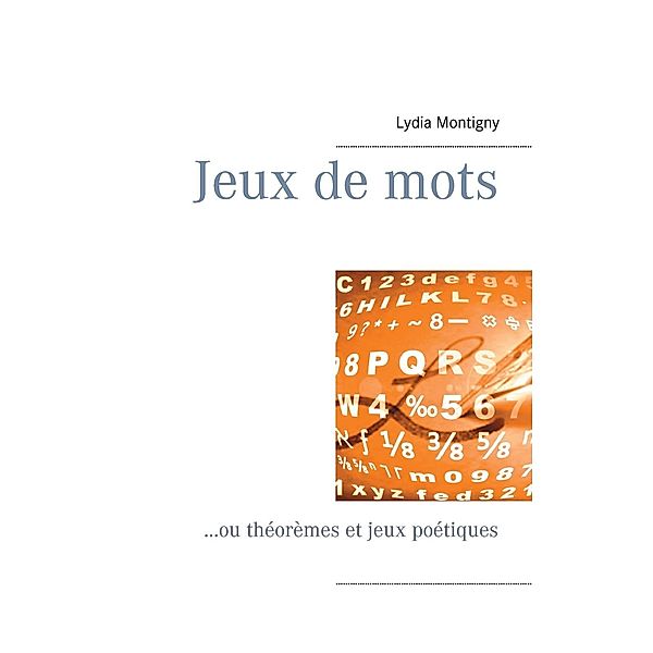 Jeux de mots, Lydia Montigny