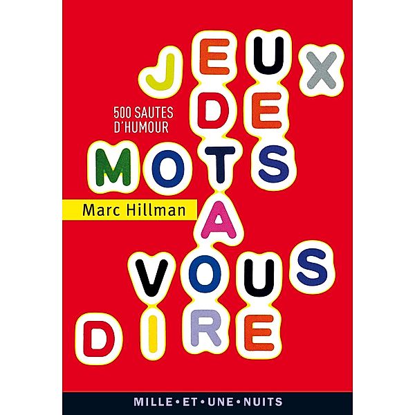 Jeux de mots à vous dire / La Petite Collection, Marc Hillman