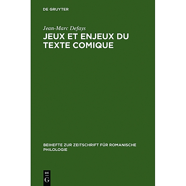 Jeux et enjeux du texte comique, Jean-Marc Defays