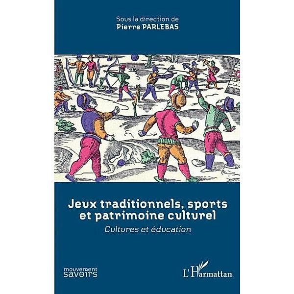 Jeux traditionnels, sports et patrimoine culturel