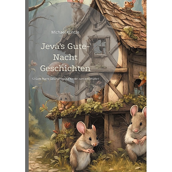 Jeva's Gute-Nacht Geschichten, Michael Kuntze