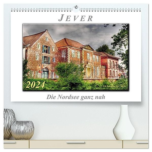 Jever - die Nordsee ganz nah (hochwertiger Premium Wandkalender 2024 DIN A2 quer), Kunstdruck in Hochglanz, Peter Roder