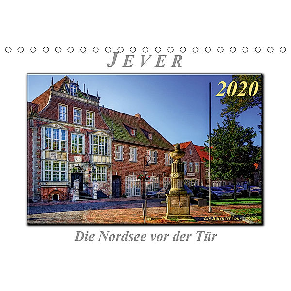 Jever - die Nordsee vor der Tür (Tischkalender 2020 DIN A5 quer), Peter Roder