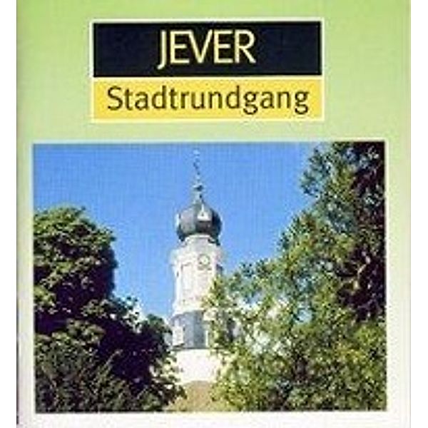 Jever, Stadtrundgang, Günter G. A. Marklein