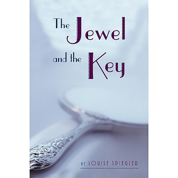 Jewel and the Key / Clarion Books, Louise Spiegler
