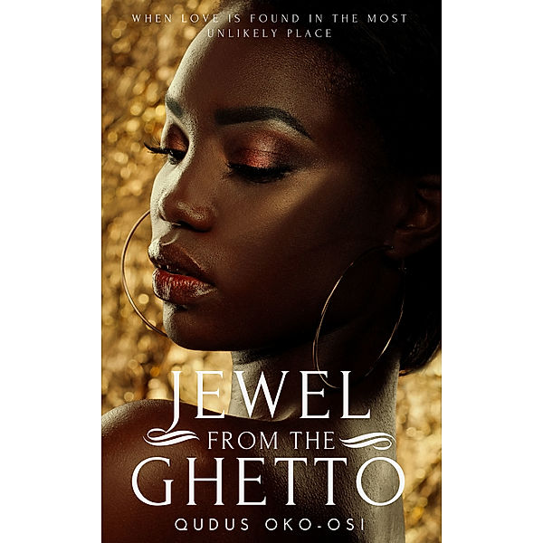 Jewel from the Ghetto, Qudus Oko-Osi