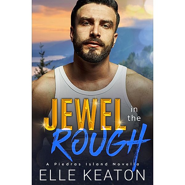 Jewel in the Rough (West Coast Forensics, #0.5) / West Coast Forensics, Elle Keaton