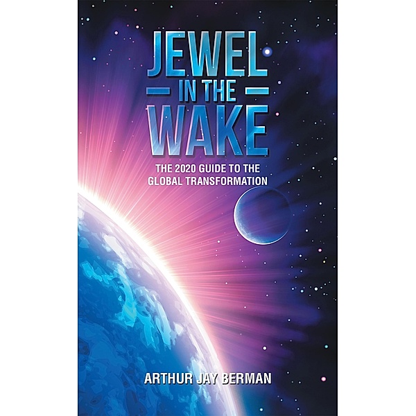 Jewel in the Wake, Arthur Jay Berman
