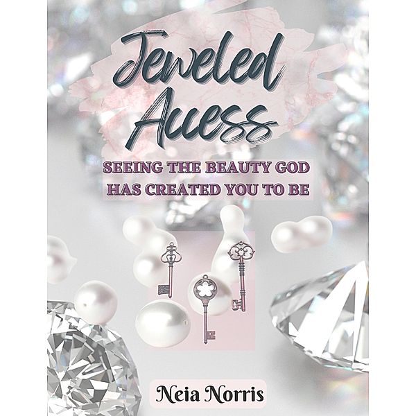 Jeweled Access / Jeweled Access, Neia Norris