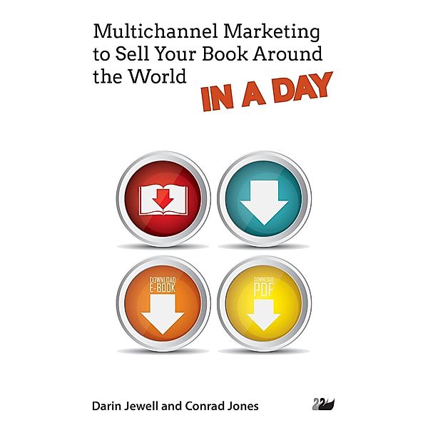 Jewell, D: Multichannel Marketing to Sell Your Book Around t, Darin Jewell, Conrad Jones