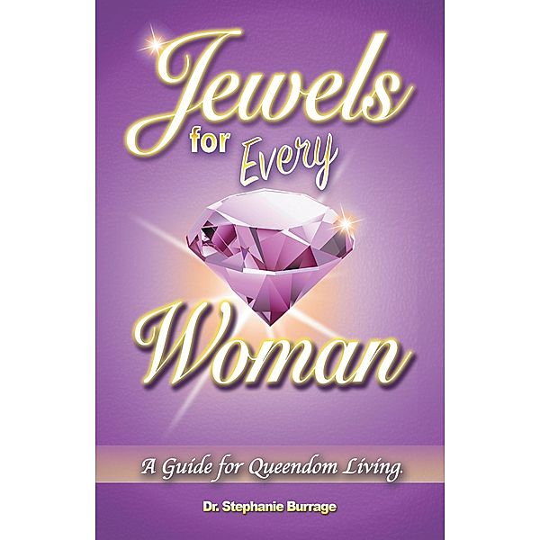 Jewels for Every Woman, Stephanie Burrage