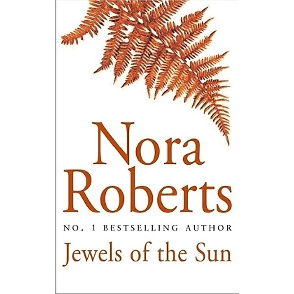 Jewels of the Sun, Nora Roberts