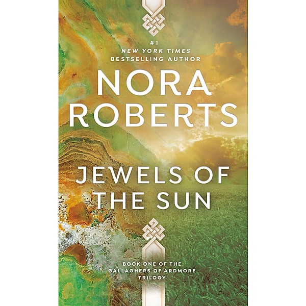 Jewels of the Sun / Gallaghers of Ardmore Trilogy Bd.1, Nora Roberts