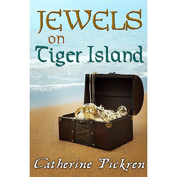 Jewels On Tiger Island, Catherine Pickren