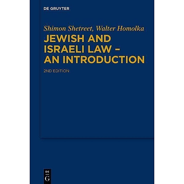 Jewish and Israeli Law - An Introduction, Shimon Shetreet, Walter Homolka