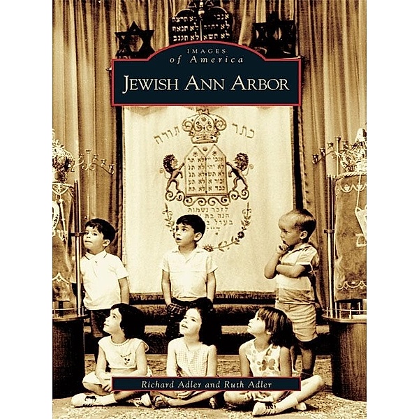 Jewish Ann Arbor, Richard Adler