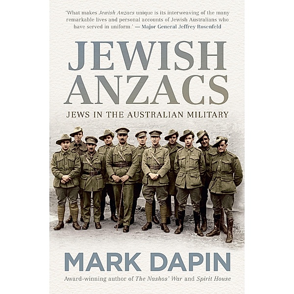 Jewish Anzacs, Mark Dapin