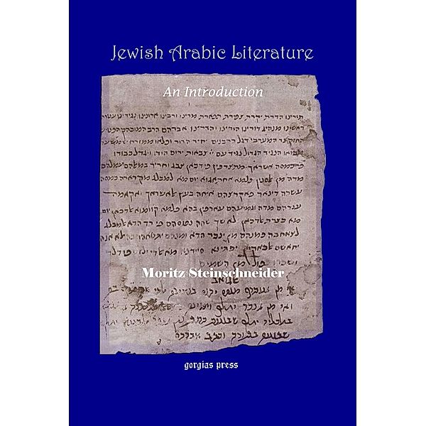 Jewish Arabic Literature, Moritz Steinschneider