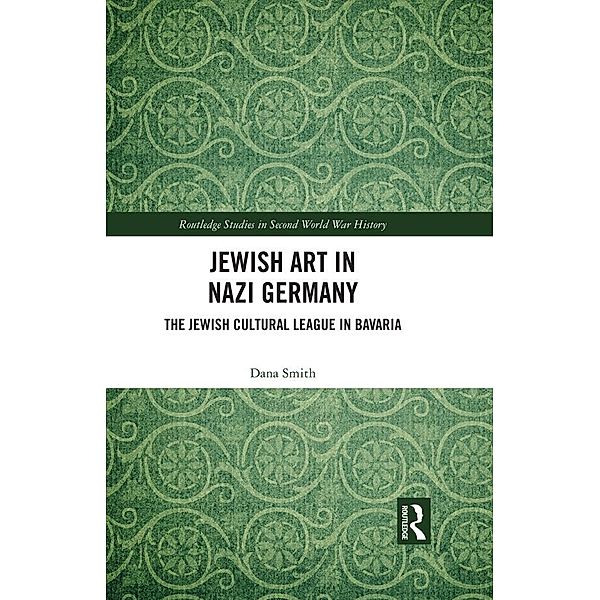 Jewish Art in Nazi Germany, Dana Smith