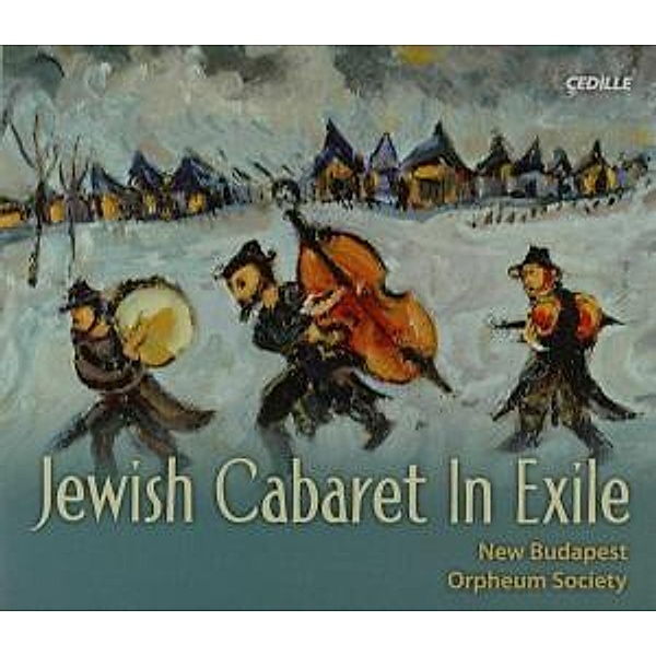 Jewish Cabaret In Excile, New Budapest Orpheum Society