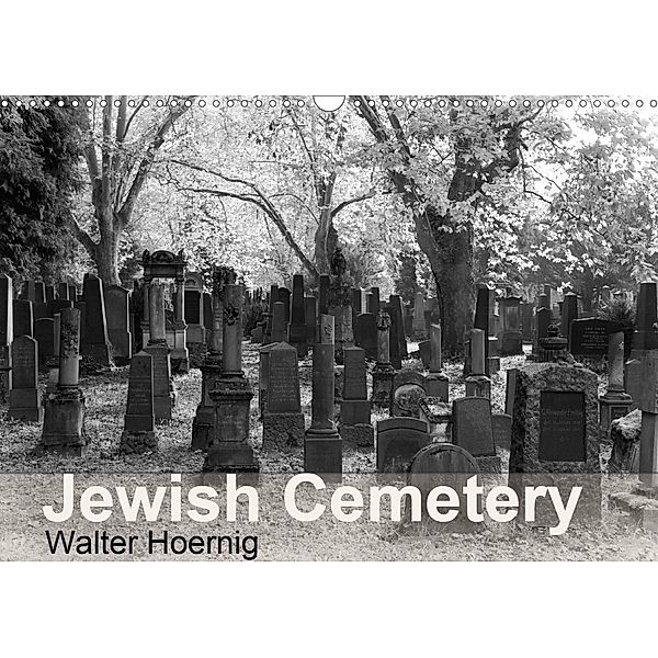Jewish Cemetery (Wall Calendar 2021 DIN A3 Landscape), Walter Hoernig