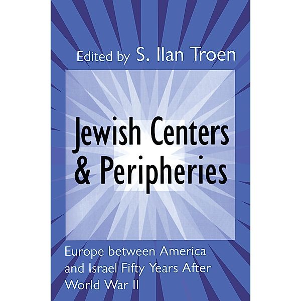 Jewish Centers and Peripheries