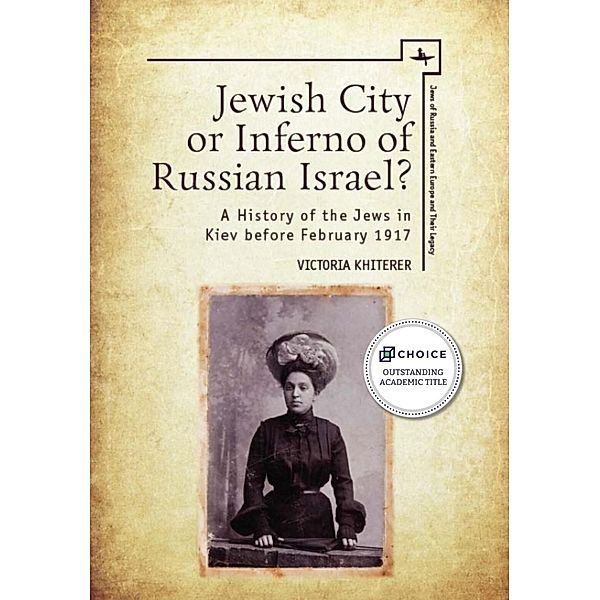 Jewish City or Inferno of Russian Israel?, Victoria Khiterer