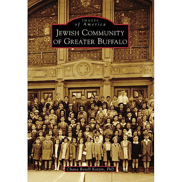 Jewish Community of Greater Buffalo, Chana Revell Kotzin