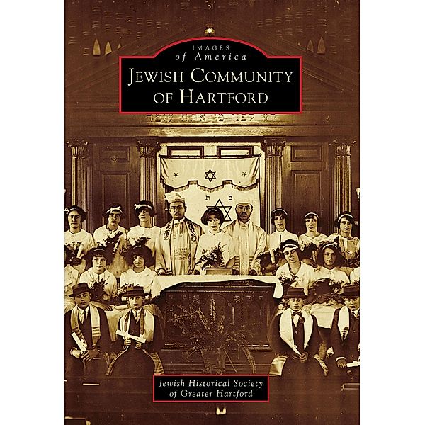 Jewish Community of Hartford, Jewish Historical Society of Greater Hartford